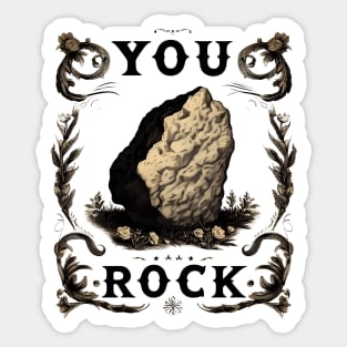 You Rock Pun Intended Sticker